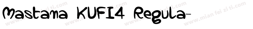 Mastana KUFI4 Regula字体转换